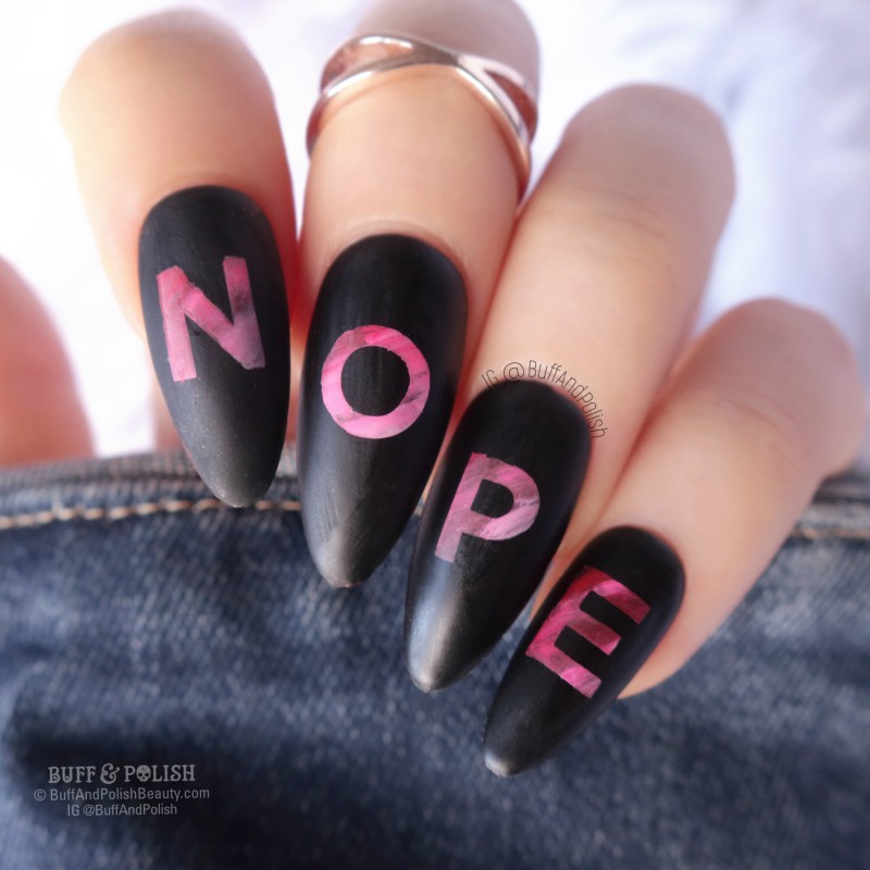 Buff & Polish - Anti-Valentines NOPE nails w Opallac